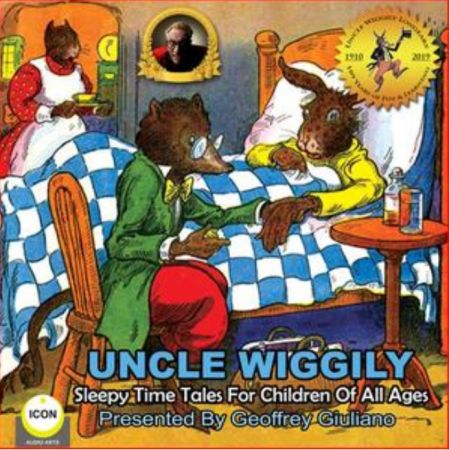 Uncle Wiggily Sleepy Time Tales For Children Of All Ages by Howard Garis