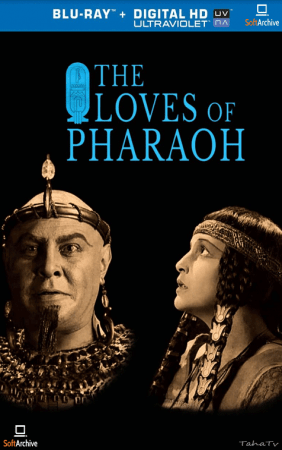 The Loves of Pharaoh 1922 Reconstructed Restored 1080p BluRay x264-OFT