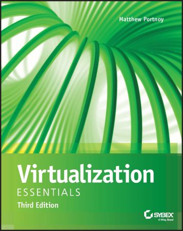 Virtualization Essentials, 3rd Edition (True EPUB)