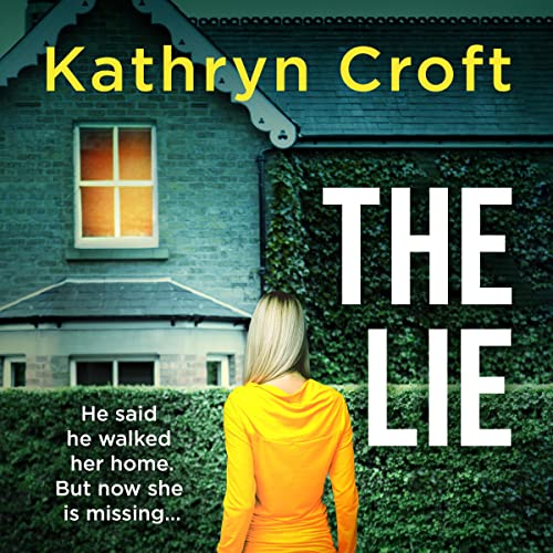 The Lie: An absolutely gripping and emotional novelAudiobook