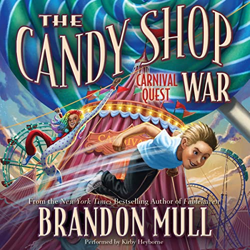 Carnival Quest: The Candy Shop War, Book 3Audiobook