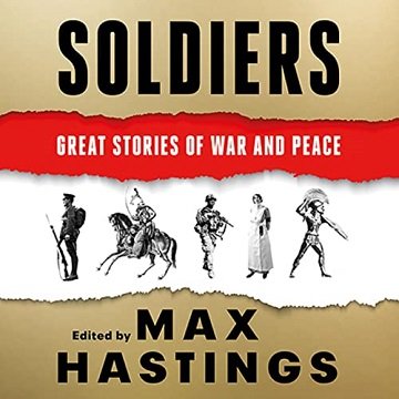 Soldiers: Great Stories of War and PeaceAudiobook