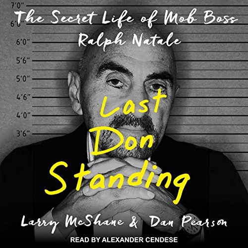Last Don Standing: The Secret Life of Mob Boss Ralph NataleAudiobook