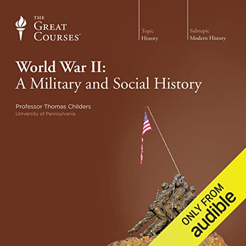 World War II: A Military and Social HistoryAudiobook