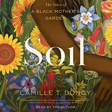 Soil: The Story of a Black Mother's GardenAudiobook
