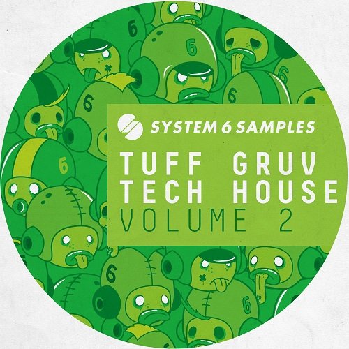 System 6 Samples Tuff Gruv Tech House Vol 2 MULTiFORMAT
