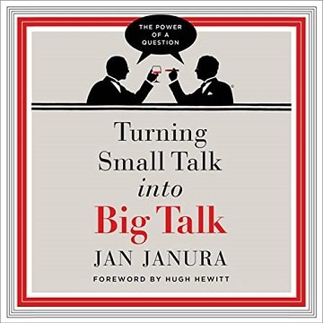 Turning Small Talk into Big TalkAudiobook