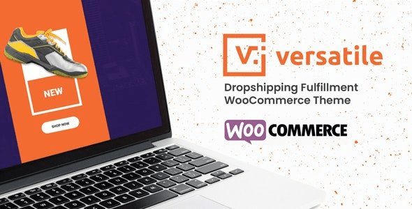ThemeForest - Versatile v1.4.1 - Dropshipping Fulfillment Theme - 19340222