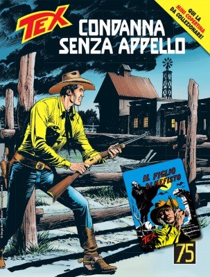 Tex Willer Mensile 751 - Condanna senza appello (SBE Maggio 2023)