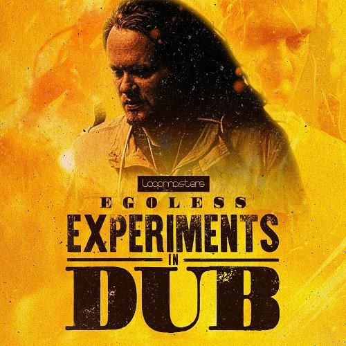 Loopmasters Egoless: Experiments In Dub MULTiFORMAT