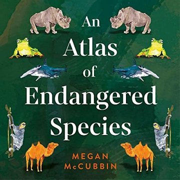 An Atlas of Endangered SpeciesAudiobook