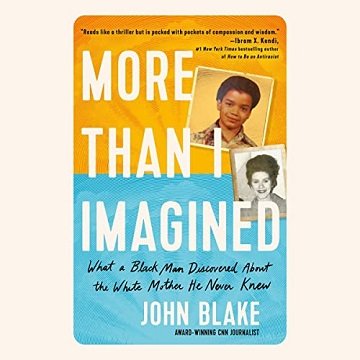 More than I Imagined: What a Black Man Discovered About the White Mother He Never KnewAudiobook