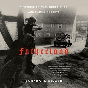 Fatherland: A Memoir of War, Conscience, and Family SecretsAudiobook