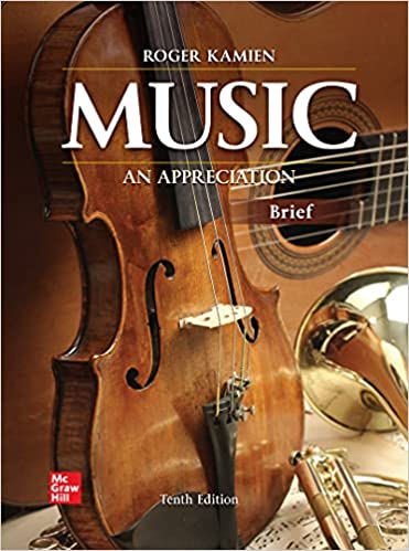 Music: An Appreciation, Brief Tenth Edition
