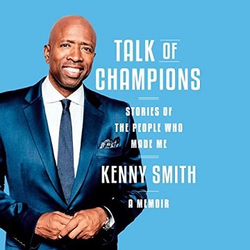 Talk of Champions: Stories of the People Who Made Me: A MemoirAudiobook