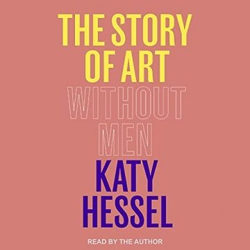 The Story of Art Without MenAudiobook