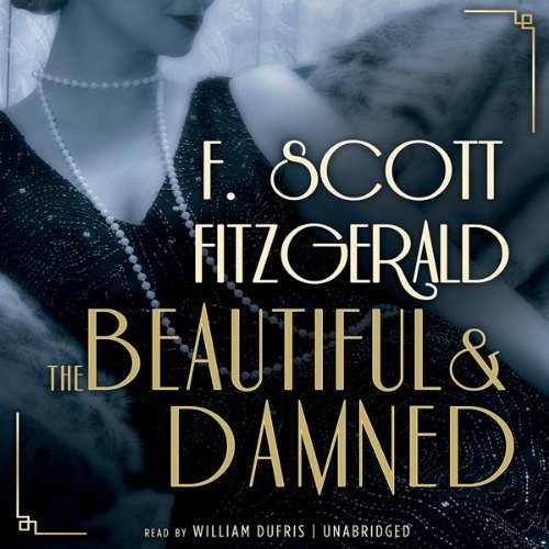 The Beautiful and the DamnedAudiobook