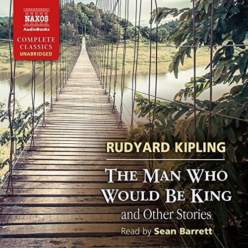 The Man Who Would Be King and Other StoriesAudiobook