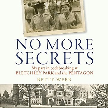 No More Secrets: My Part in Codebreaking at Bletchley Park and the PentagonAudiobook