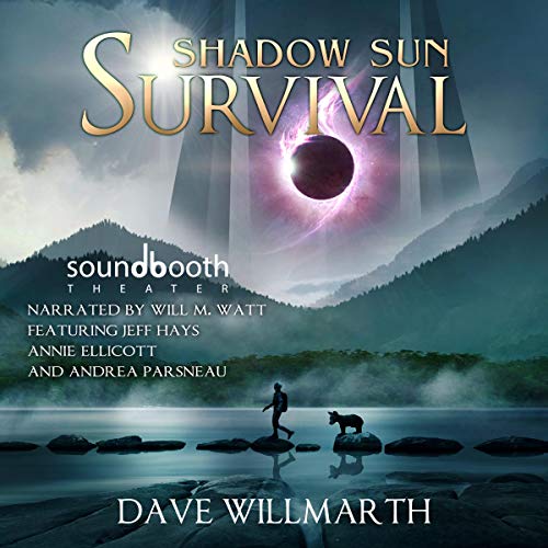 Shadow Sun Survival: Shadow Sun, Book 1Audiobook