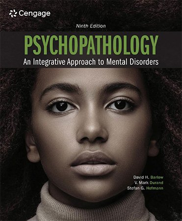 Psychopathology: An Integrative Approach to Mental Disorders, 9th Edition