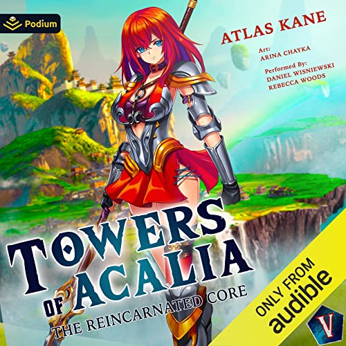 The Reincarnated Core Volume 5: Towers of Acalia, Book 5Audiobook
