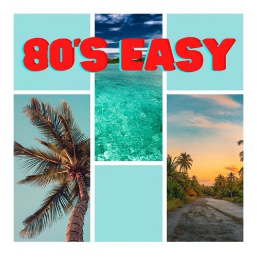Various Artists - 80's Easy (2023)