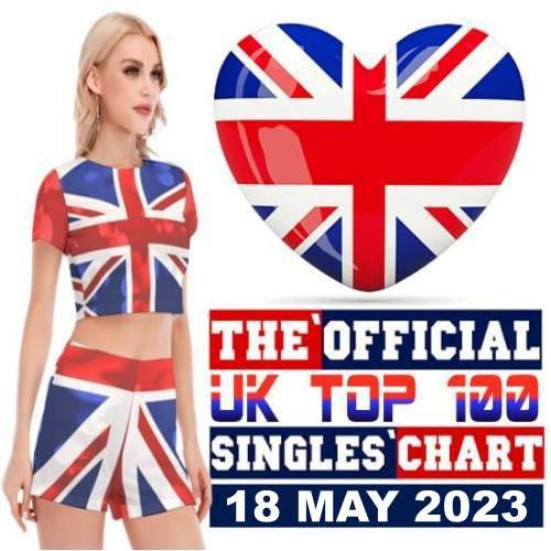 The Official UK Top 100 Singles Chart 18.05.2023