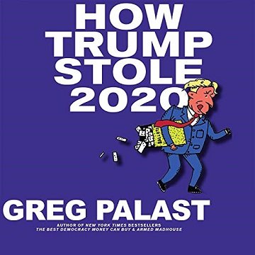 How Trump Stole 2020: The Hunt for America's Vanished VotersAudiobook