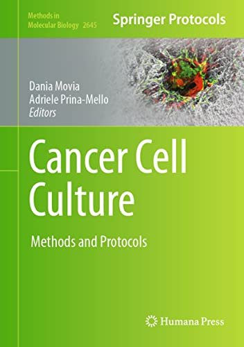 Cancer Cell Culture: Methods and Protocols: 2645