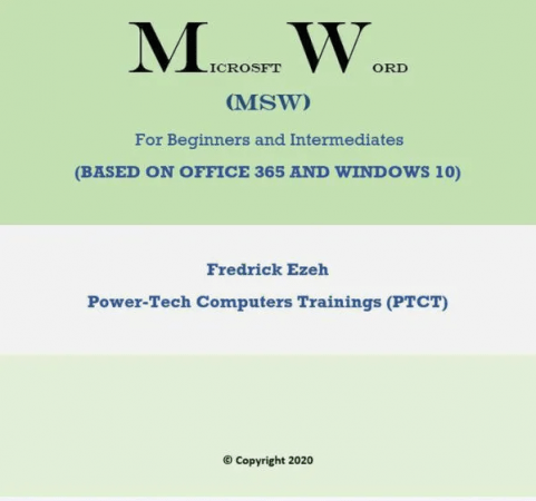 Microsoft Word for Beginners and Intermediates by Fredrick Ezeh