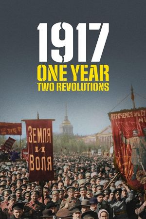 1917 One Year Two Revolutions 2017 1080p WEBRip x264-RARBG