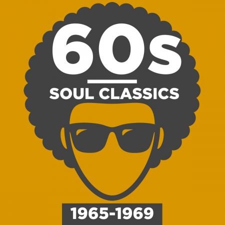 Various Artists - 60s Soul Classics 1965-1969 (2018) (FLAC / MP3)
