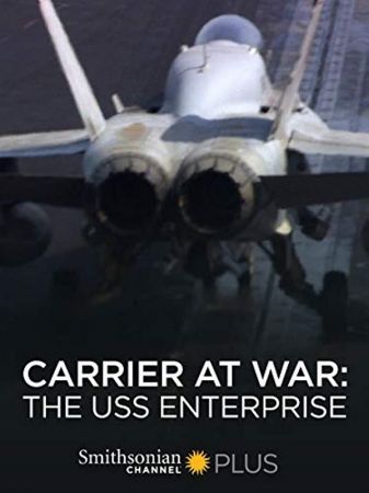 Carrier At War The USS Enterprise 2007 1080p WEBRip x264-RARBG