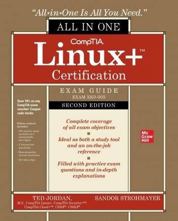 CompTIA Linux+ Certification All-in-One Exam Guide (Exam XK0-005), 2nd Edition