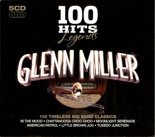 100 Hits Legends: Glenn Miller (2009) MP3