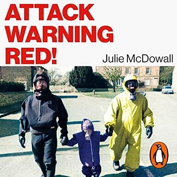 Attack Warning Red!: How Britain Prepared for Nuclear WarAudiobook