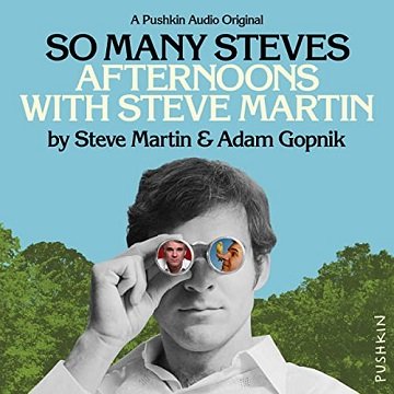 So Many Steves: Afternoons with Steve MartinAudiobook
