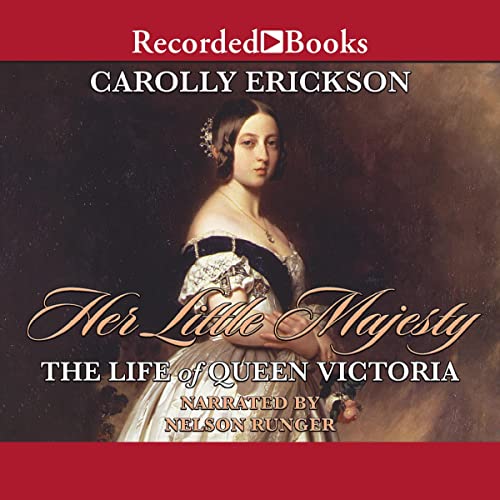 Her Little Majesty: The Life of Queen VictoriaAudiobook
