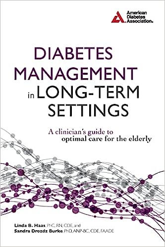 Diabetes Management in Long-Term Settings: A Clinician's Guide to Optimal Care for the Elderly