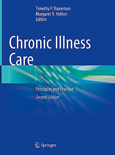 Chronic Illness Care: Principles and Practice (2nd Edition)
