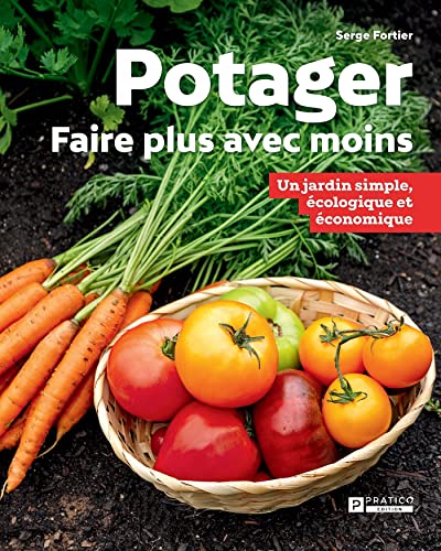 Potager Faire plus avec moins