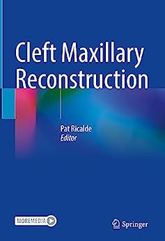 Cleft Maxillary Reconstruction