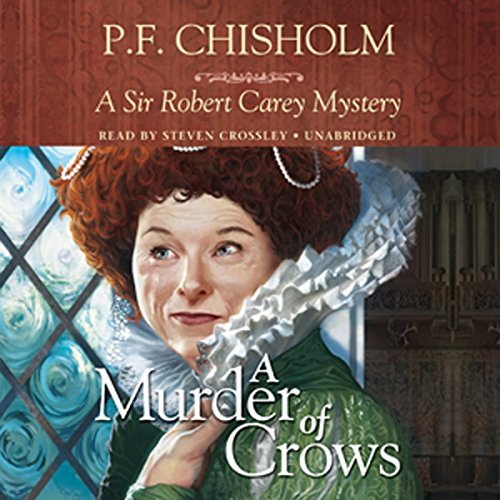 A Murder of Crows: A Sir Robert Carey MysteryAudiobook