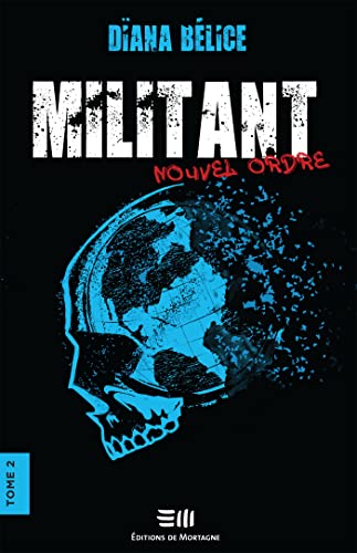 Militant Tome 2 Nouvel ordre