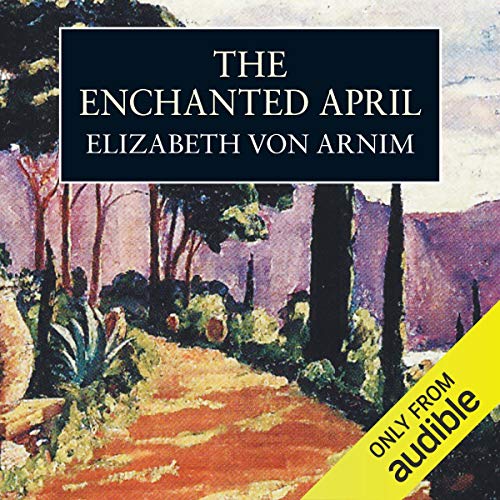 The Enchanted AprilAudiobook