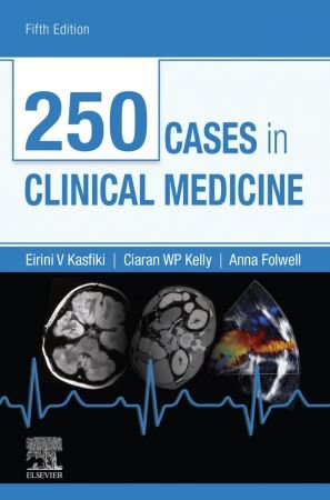 250 Cases in Clinical Medicine (MRCP Study Guides) 5th Edition