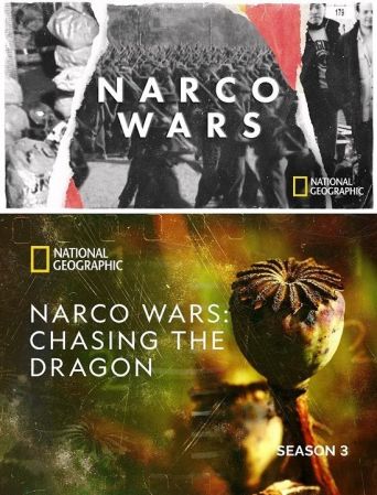 National Geographic - Narco Wars 3: Chasing the Dragon (2022) 1080p WEB x264 AC3 MVGroup