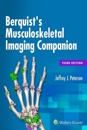 Berquist's Musculoskeletal Imaging Companion 3rd Edition