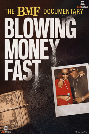 The BMF Documentary Blowing Money Fast S01 1080p WEBRip AAC5.1 x265-SiQ